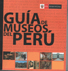GUÍA DE MUSEOS DEL PERÚ