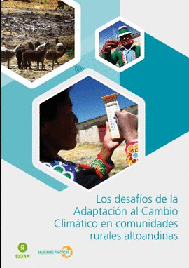 LOS DESAFÍOS DE LA ADAPTACIÓN AL CAMBIO CLIMÁTICO EN COMUNIDADES RURALES ALTOANDINAS