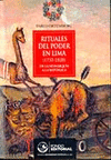 RITUALES DE PODER EN LIMA ( 1735 - 1828 )