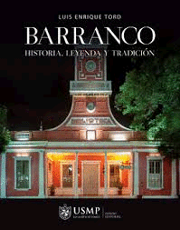BARRANCO. HISTORIA, LEYENDA Y TRADICIÓN