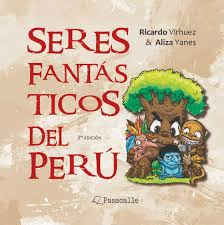 SERES FANTÁSTICOS DEL PERÚ
