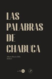LAS PALABRAS DE CHABUCA