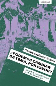 ¿PODEMOS CAMBIAR DE TEMA, POR FAVOR?