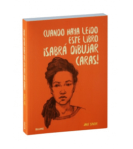 CUANDO HAYA LEÍDO ESTE LIBRO ¡SABRÁ DIBUJAR CARAS!