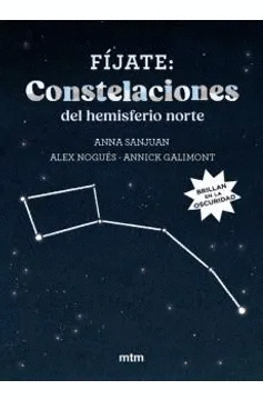 FÍJATE: CONSTELACIONES DEL HEMISFERIO NORTE: PEQUEÑA GUÍA PARA INICIARSE EN LA OBSERVACIÓN DEL CIELO NOCTURNO