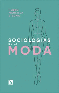 SOCIOLOGIAS DE LA MODA