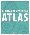 ATLAS. PLANTAS DE VIVIENDAS