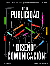 DE LA PUBLICIDAD AL DISEÑO DE COMUNICACIÓN