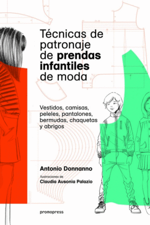 TÉCNICAS DE PATRONAJE DE PRENDAS INFANTILES DE MODA