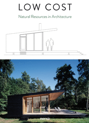 LOW COST. NATURAL RESOURCES IN ARCHITECTURE