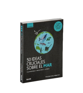 50 IDEAS CRUCIALES SOBRE EL MAR