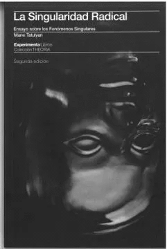 LA SINGULARIDAD RADICAL 2ª EDICION
