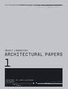 OBJECT LABORATORY. ARCHITECTURAL PAPERS 1