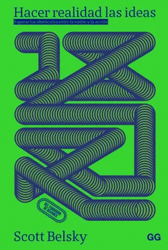 HACER REALIDAD LAS IDEAS