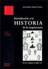 INTRODUCCIÓN A LA HISTORIA DE LA ARQUITECTURA. DE LOS ORIGENES AL SIGLO XXI