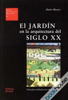 EL JARDÍN EN LA ARQUITECTURA DEL SIGLO XX