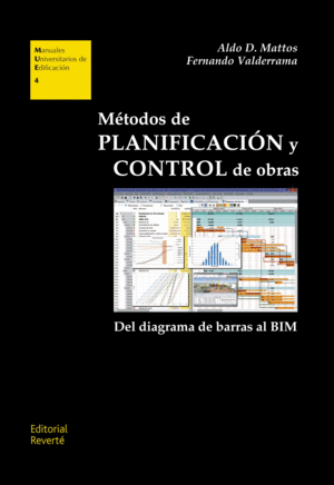 MÉTODOS DE PLANIFICACIÓN Y CONTROL DE OBRAS (MUE04)