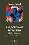 LA PESADILLA TERRORISTA : MIEDO Y FANTASÍA EN ESTADOS UNIDOS DESPUÉS DEL 11-S
