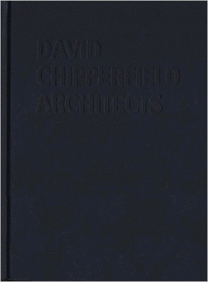 ESSENTIALS. DAVID CHIPPERFIELD ARCHITECTS