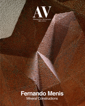 AV MONOGRAFIAS 181. FERNANDO MENIS: MINERAL CONSTRUCTIONS