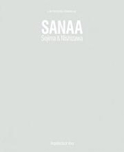 SANAA. SEJIMA & NISHIZAWA 1990-2017