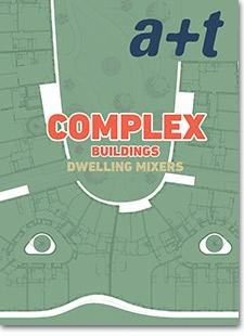 A+T 49 COMPLEX BUILDINGS. DWELLING MIXERS. TRES GENERACIONES DE VIVIENDA COLECTIVA