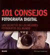 101 CONSEJOS. FOTOGRAFÍA DIGITAL