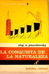 NATURALEZA : LA CONQUISTA DE LA SOLEDAD = NATURE : THE PURSUIT OF SOLITUDE = NATUR : DIE EROBERUNG D