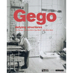 GEGO : DEFYING STRUCTURES