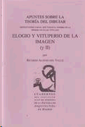 C.39.01 APUNTES SOBRE LA TEORIA DEL DIBUJAR. ELOGIO Y VITUPERIO DE LA IMAGEN (Y