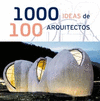 1000 IDEAS DE 100 ARQUITECTOS