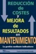 REDUCCIÓN DE COSTES Y MEJORA DE RESULTADOS EN MANTENIMIENTO