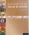 GUIA COMPLETA DE TALLER DE JOYERIA