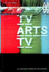 TV/ ARTES/ TV- LA TELEVISION Y LAS ARTE