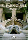 EL PARK GÜELL 1900-1914