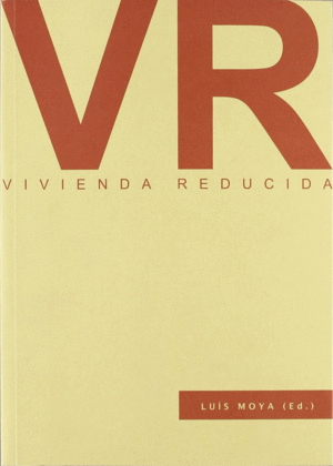 VR, VIVIENDA REDUCIDA