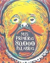 MIS PRIMERAS 80.000 PALABRAS