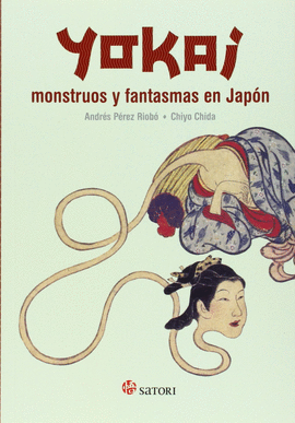 YOKAI. MONSTRUOS Y FANTASMAS EN JAPON