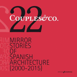 COUPLES & CO. 22 MIRROR STORIES OS SPANISH ARCHITECTURE