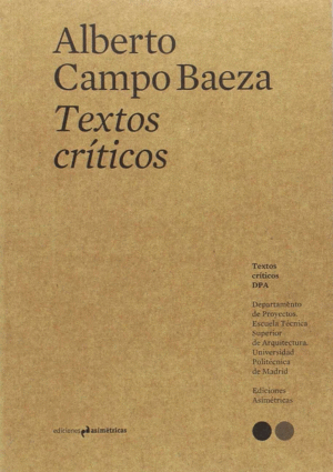 TEXTOS CRÍTICOS #1. CAMPO BAEZA