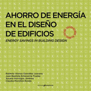 AHORRO E ENERGÍA EN EL DISEÑO DE EDIFICIOS. ENERGY SAVINGS IN BUILDING DESING