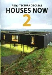 ARQUITECTURA DE CASAS / HOUSES NOW 2