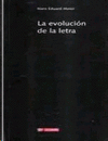 LA EVOLUCION DE LA LETRA