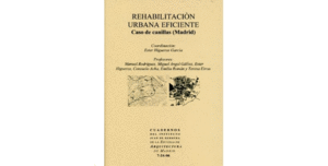 REHABILITACION URBANA EFICIENTE. CASO DE CANILLAS