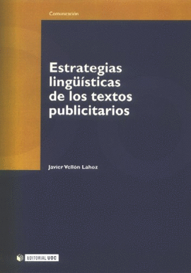 ESTRATEGIAS LINGUISTICAS DE LOS TEXTOS PUBLICITARIOS