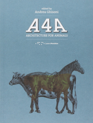 A4A  ARCHITECTURE FOR ANIMALS