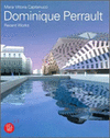DOMINIQUE PERRAULT. RECENT WORKS