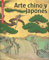 VISUAL ENCYCLOPEDIA OF ART. ARTE CHINO Y JAPONES