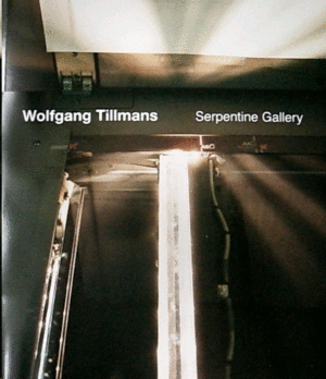 WOLFGANG TILLMANS / SERPENTINE GALLERY