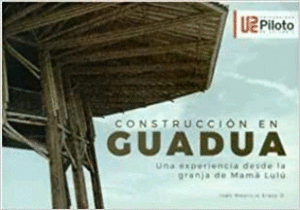 CONSTRUCCIÓN EN GUADUA
